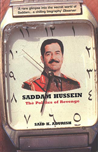cover image SADDAM HUSSEIN: The Politics of Revenge