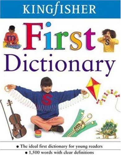 cover image The Kingfisher First Dictionary