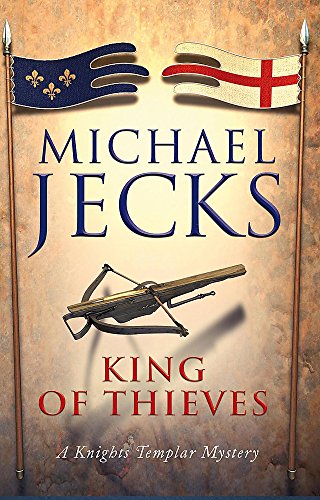 cover image The King of Thieves: A Knights Templar Mystery