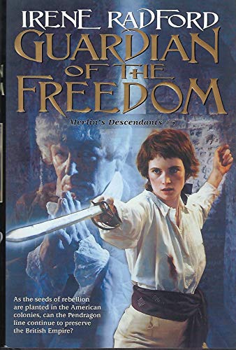 cover image GUARDIAN OF THE FREEDOM: Merlin's Descendants: Volume Five