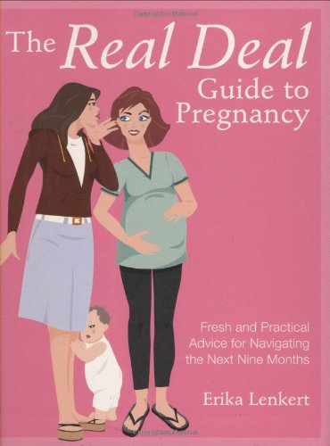 cover image The Real Deal Guide to Pregnancy