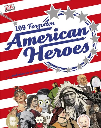 cover image 109 Forgotten American Heroes