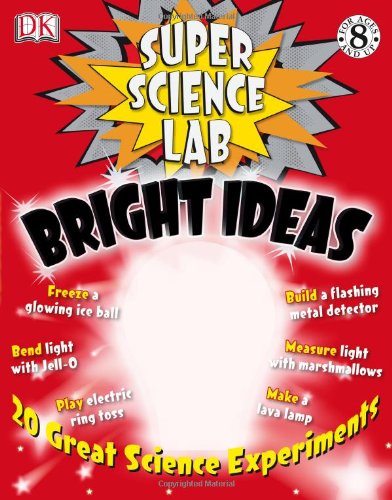 cover image Super Science Lab: Bright Ideas