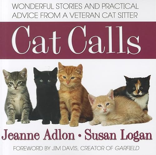 cover image Cat Calls: Wonderful Stories and Practical Advice from a Veteran Cat Sitter