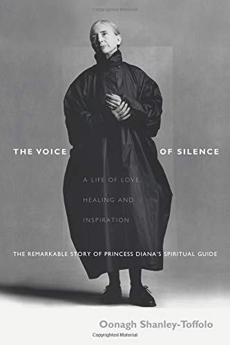 cover image THE VOICE OF SILENCE: A Life of Love, Healing and Inspiration