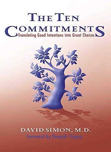 cover image The Ten Commitments: Translating Good Intentions into Great Choices