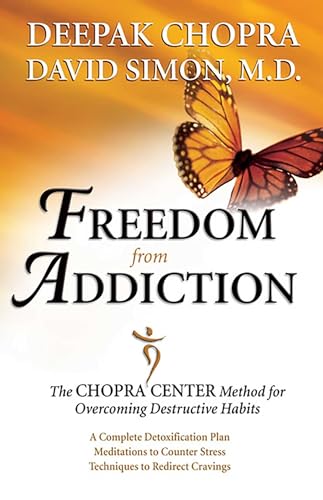 cover image Freedom from Addiction: The Chopra Center Method for Overcoming Destructive Habits