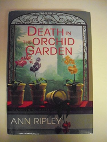cover image Death in the Orchid Garden: A Gardening Mystery