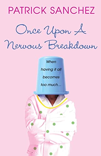 cover image Once Upon a Nervous Breakdown