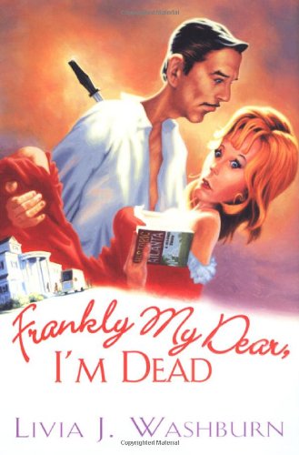 cover image Frankly My Dear, I'm Dead
