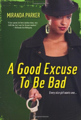 cover image A Good Excuse to Be Bad