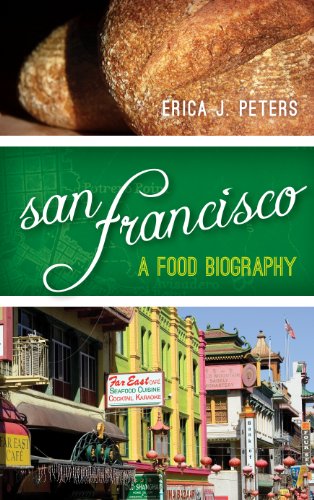 cover image San Francisco: A Food Biography