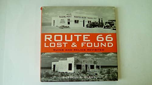 cover image Route 66, Lost & Found: Ruins and Relics Revisited