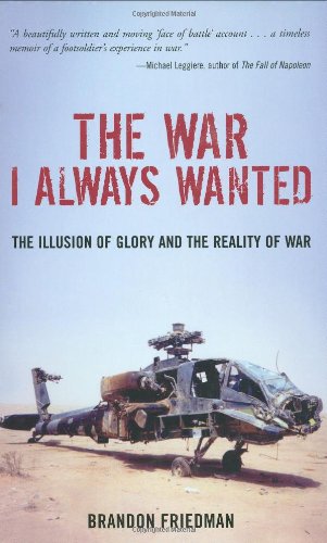 cover image The War I Always Wanted: The Illusion of Glory and the Reality of War