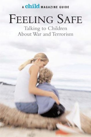 cover image Feeling Safe: Talking to Children about War and Terrorism