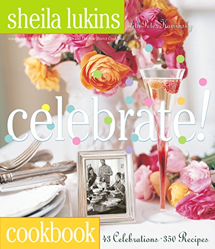 cover image CELEBRATE: 46 Celebrations, 350 Recipes