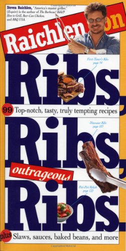 cover image Raichlen on Ribs, Ribs, Outrageous Ribs