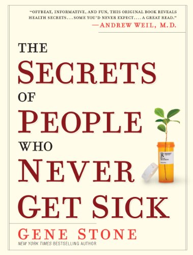 cover image The Secrets of People Who Never Get Sick