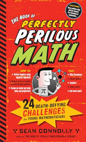 cover image The Book of Perfectly Perilous Math: 24 Death-Defying Challenges for Young Mathematicians