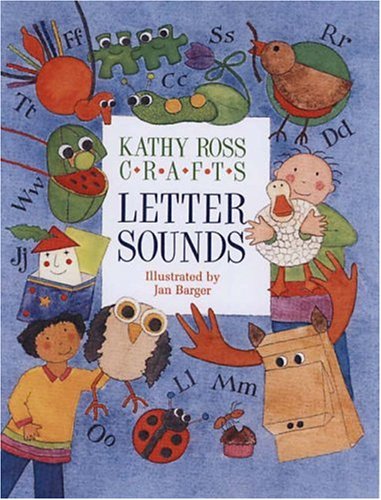 cover image Kathy Ross Crafts Letter Sounds
