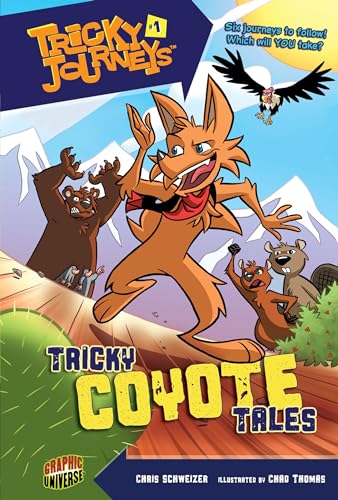 cover image Tricky Journeys #1: 
Tricky Coyote Tales