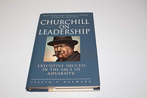 cover image Churchill on Leadership: Executive Success in the Face of Adversity