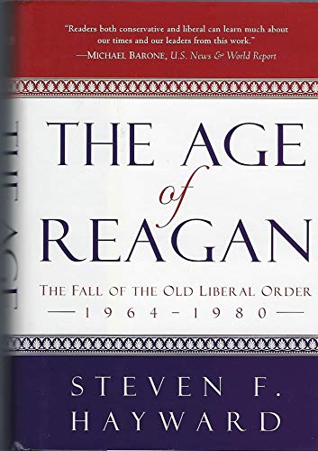 cover image THE AGE OF REAGAN: The Fall of the Old Liberal Order, 1964–1980