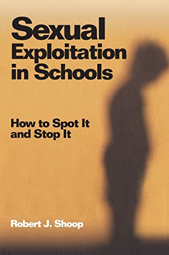 cover image Sexual Exploitation in Schools: How to Spot It and Stop It