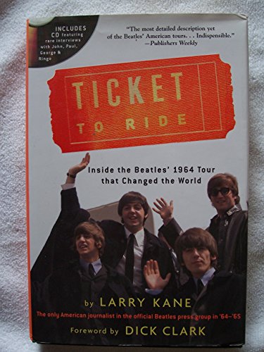 cover image TICKET TO RIDE: Inside the Beatles' 1964 Tour that Changed the World