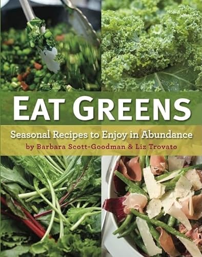 cover image Eat Greens: Recipes to Enjoy in Abundance