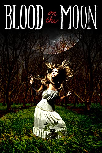 cover image Blood on the Moon