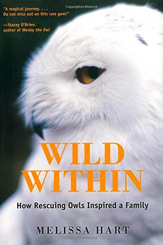 cover image Wild Within: How Rescuing Owls Inspired a Family