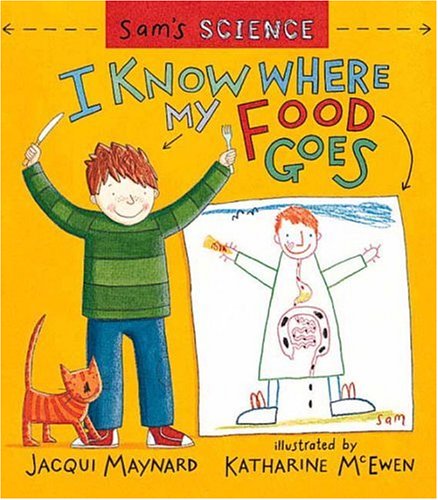 cover image Sam's Science: I Know Where My Food Goes