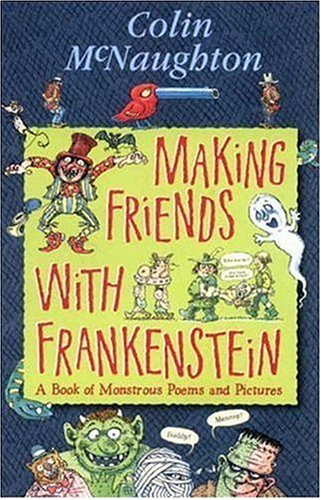 cover image MAKING FRIENDS WITH FRANKENSTEIN