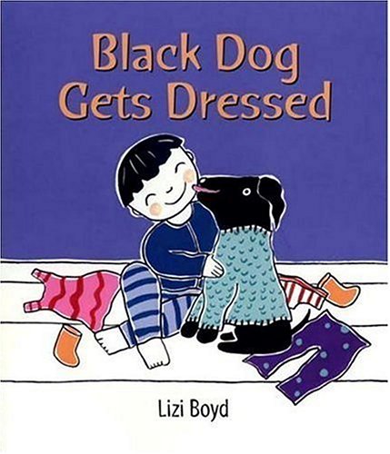 cover image BLACK DOG GETS DRESSED