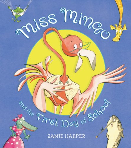 cover image Miss Mingo and the First Day of School