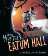 cover image THE MYSTERY OF EATUM HALL