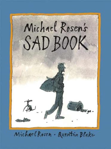 cover image MICHAEL ROSEN'S SAD BOOK