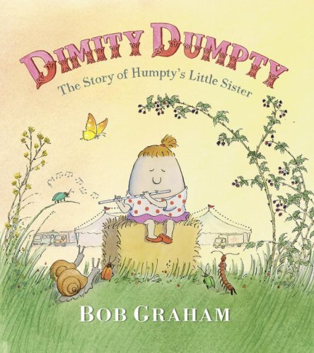 cover image Dimity Dumpty: The Story of Humpty's Little Sister