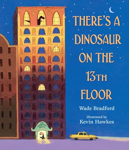 cover image There’s a Dinosaur on the 13th Floor