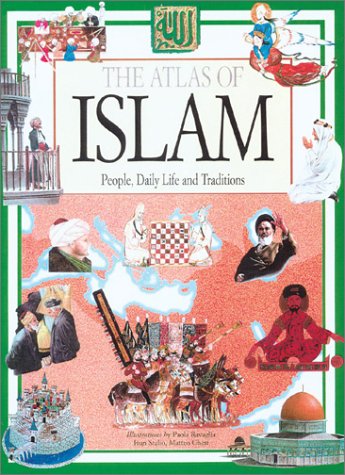 cover image The Atlas of Islam: People, Daily Life and Traditions