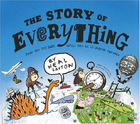 cover image The Story of Everything: From the Big Bang Until Now in Eleven Pop-Up Spreads