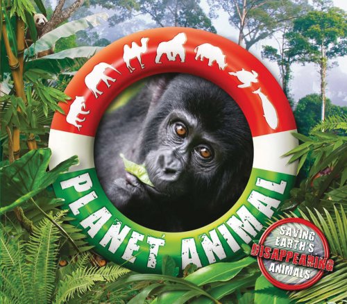 cover image Planet Animal: Saving Earth's Disappearing Animals
