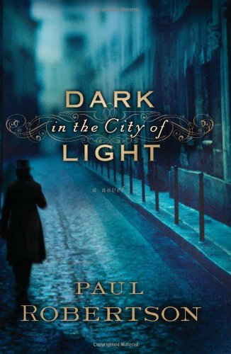 cover image Dark in the City of Light