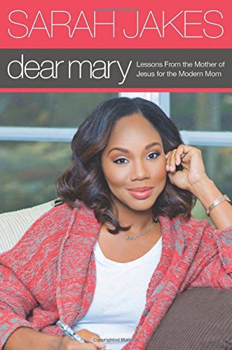 cover image Dear Mary: Lessons from the Mother of Jesus for the Modern Mom