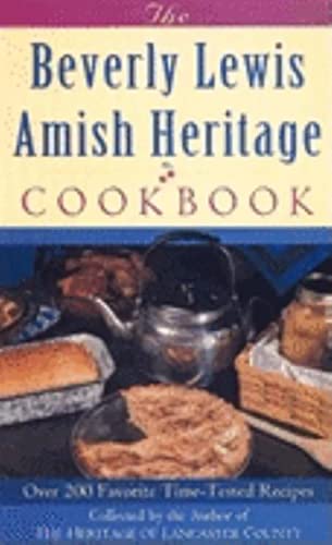 cover image The Beverly Lewis Amish Heritage Cookbook