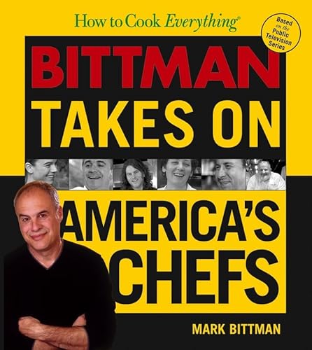 cover image HOW TO COOK EVERYTHING: Bittman Takes On America's Chefs
