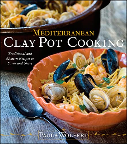 cover image Mediterranean Clay Pot Cooking: Traditional and Modern Recipes to Savor and Share