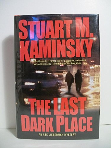 cover image THE LAST DARK PLACE: An Abe Lieberman Mystery