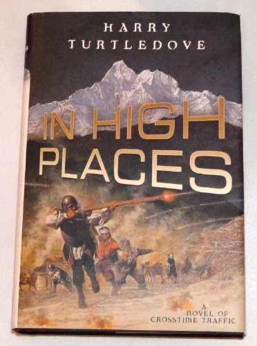 cover image In High Places: Crosstime Traffic—Book Three